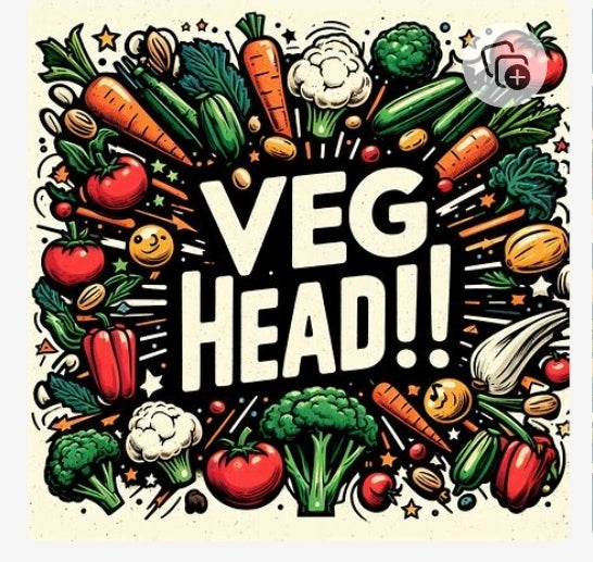 Veg Head!